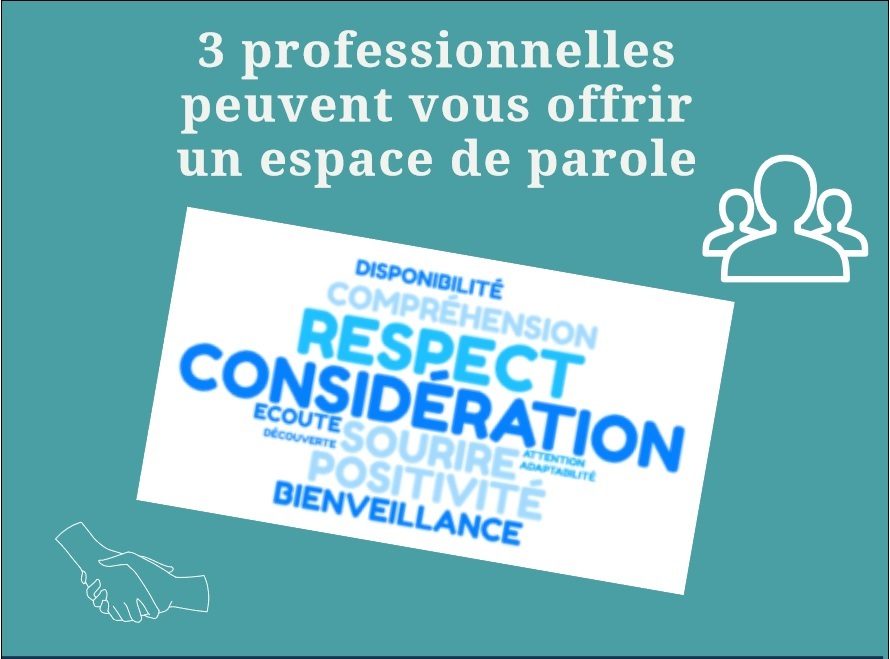 Des professionnelles à l’écoute